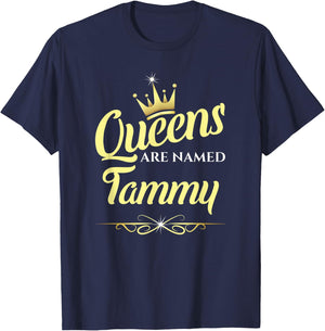 Queens Are Named Tammy T-Shirt - T-Shirt | Navy