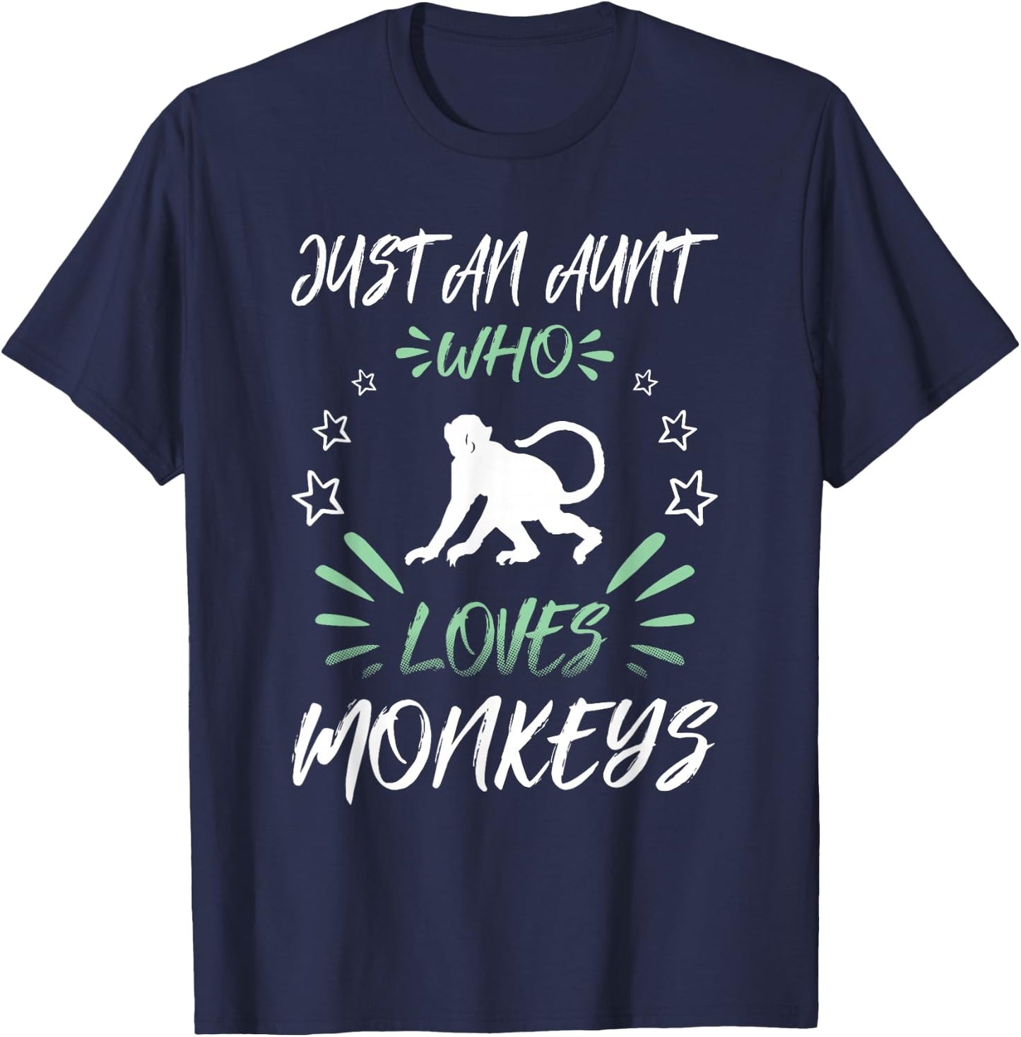 Just An Aunt Who Loves Monkeys T-Shirt - T-Shirt | Navy