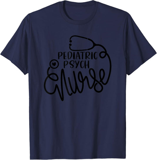 Child Psychiatric Nursing Department - Pediatric Psych Nurse T-Shirt - T-Shirt | Navy