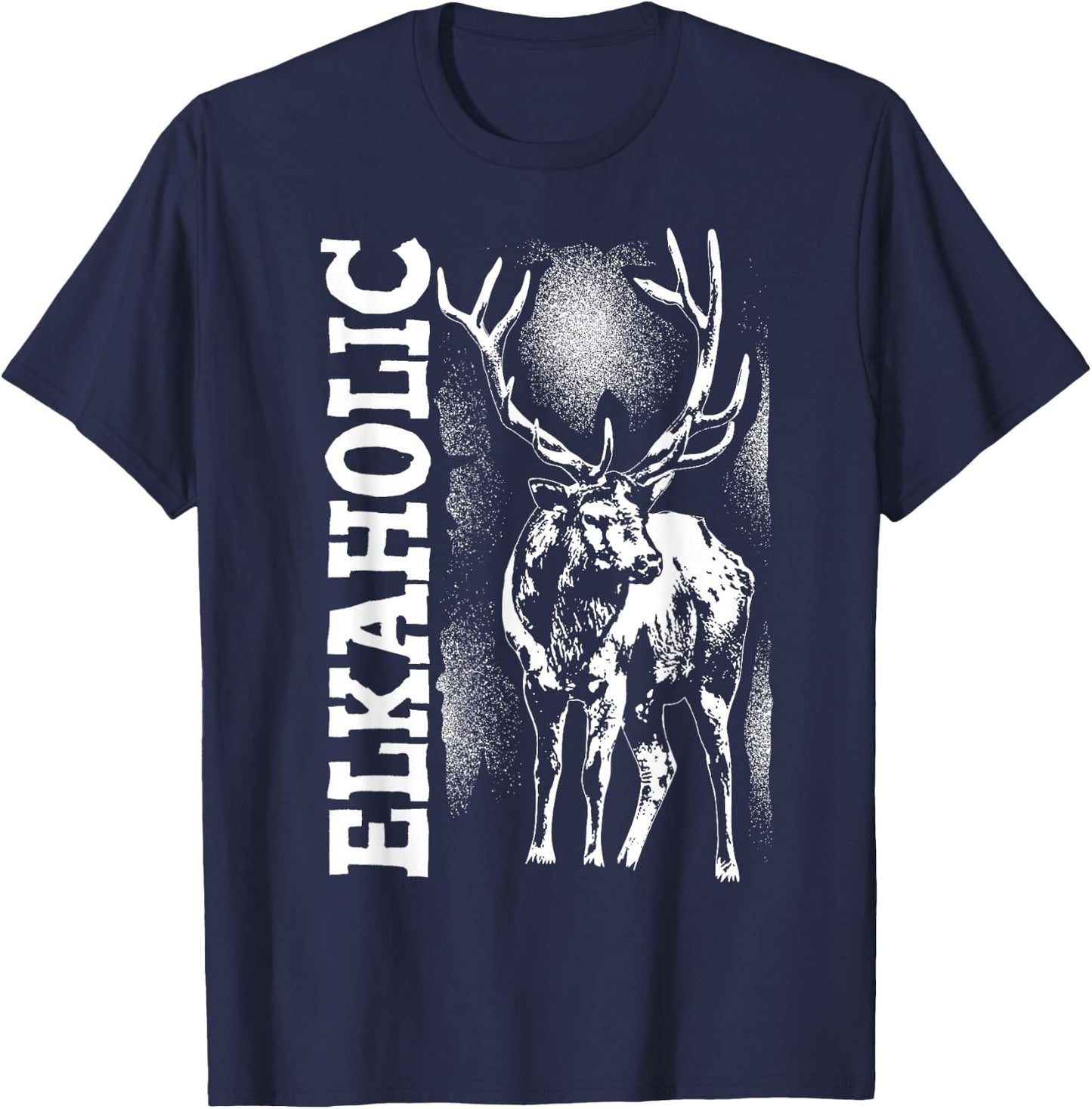 Funny Elkaholic Gift Women Cool Elk Hunting Lover T-Shirt - T-Shirt | Navy