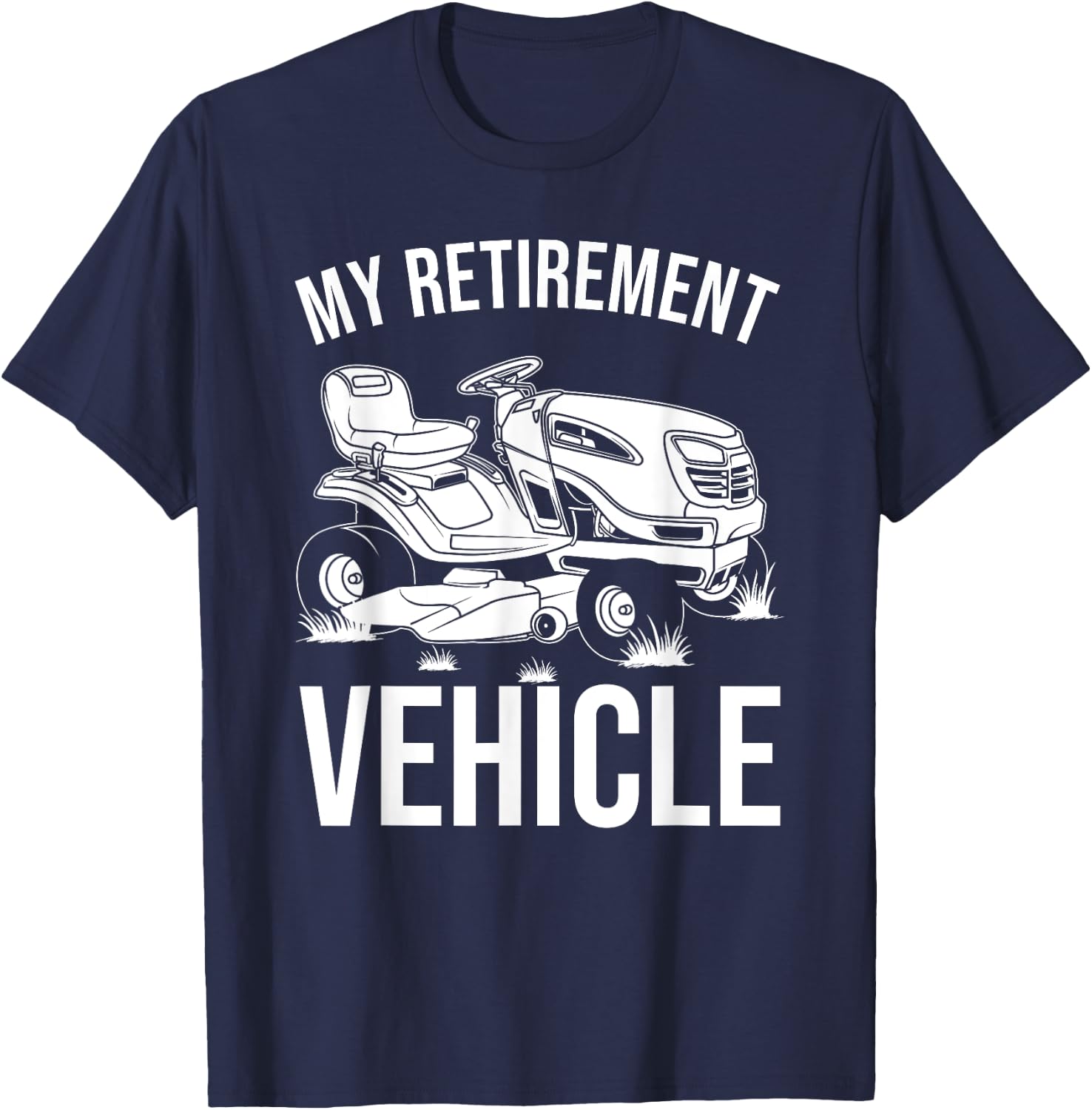 Funny Retirement Gardening Gift | Cute Lawn Mowing Men Women T-Shirt - T-Shirt | Navy