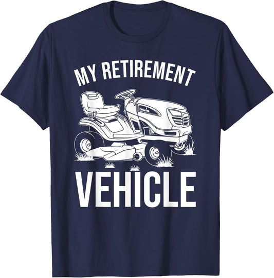 Funny Retirement Gardening Gift | Cute Lawn Mowing Men Women T-Shirt - T-Shirt | Navy