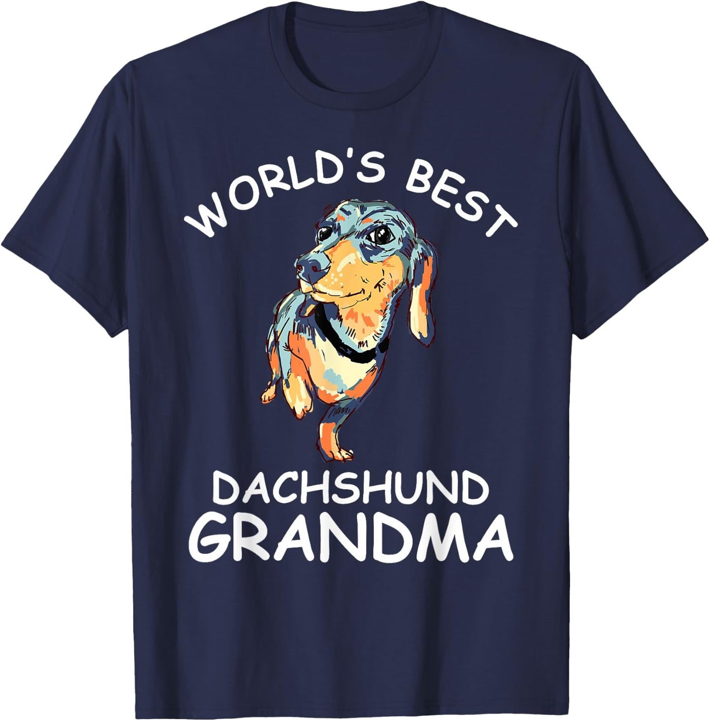 World's Best Dachshund Grandma Funny Granddog Dog Lover Cute T-Shirt - T-Shirt | Navy