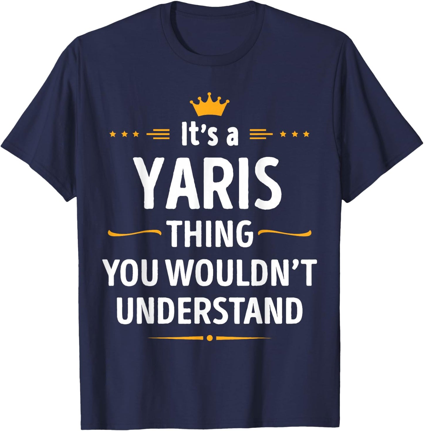 Inked Creation - Its a YARIS Thing You Wouldn't Understand T-Shirt - T-Shirt | Navy