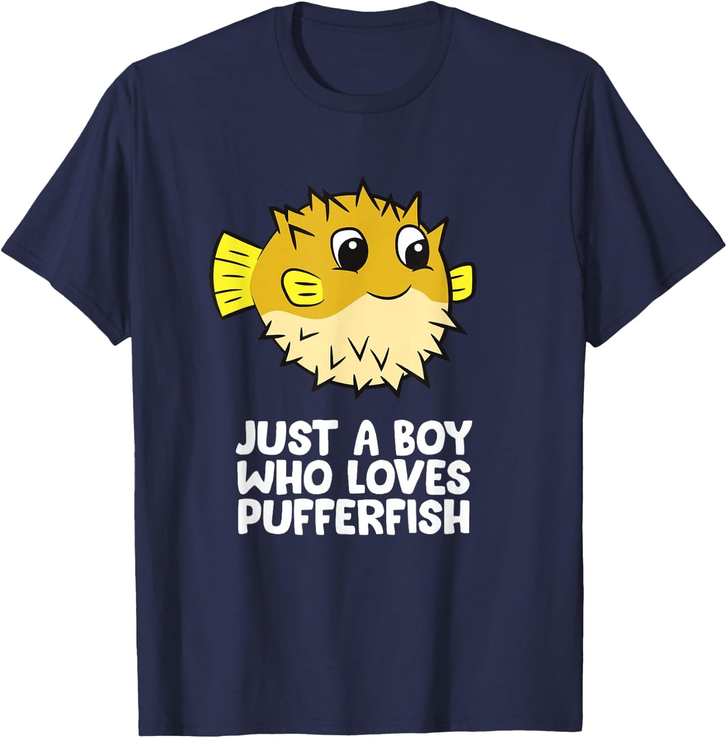 Just a Boy Who Loves Pufferfish T-Shirt - T-Shirt | Navy