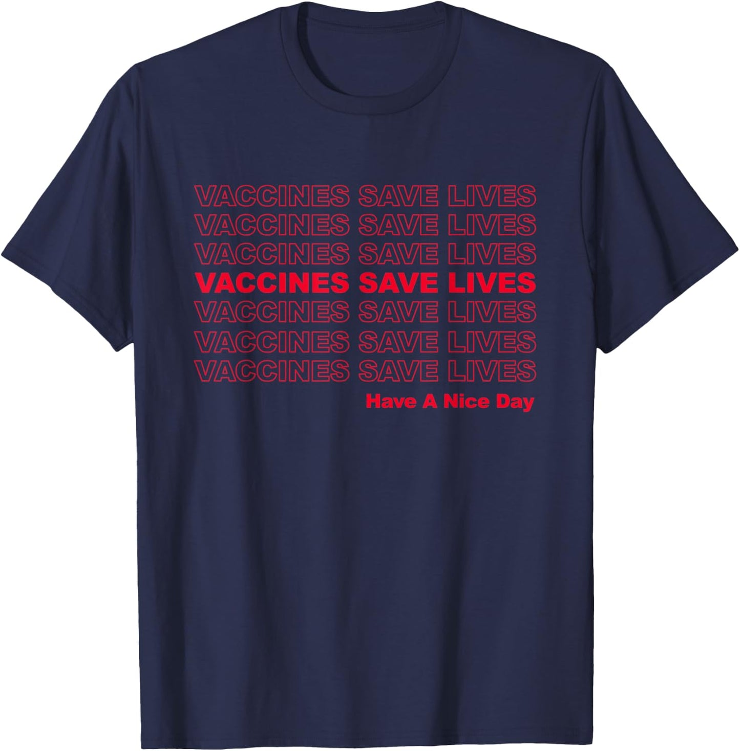 Vaccines Save Lives - Pro Vaccination T-Shirt - T-Shirt | Navy