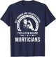 Mortician Shirt | Mortician T-Shirt - T-Shirt | Navy
