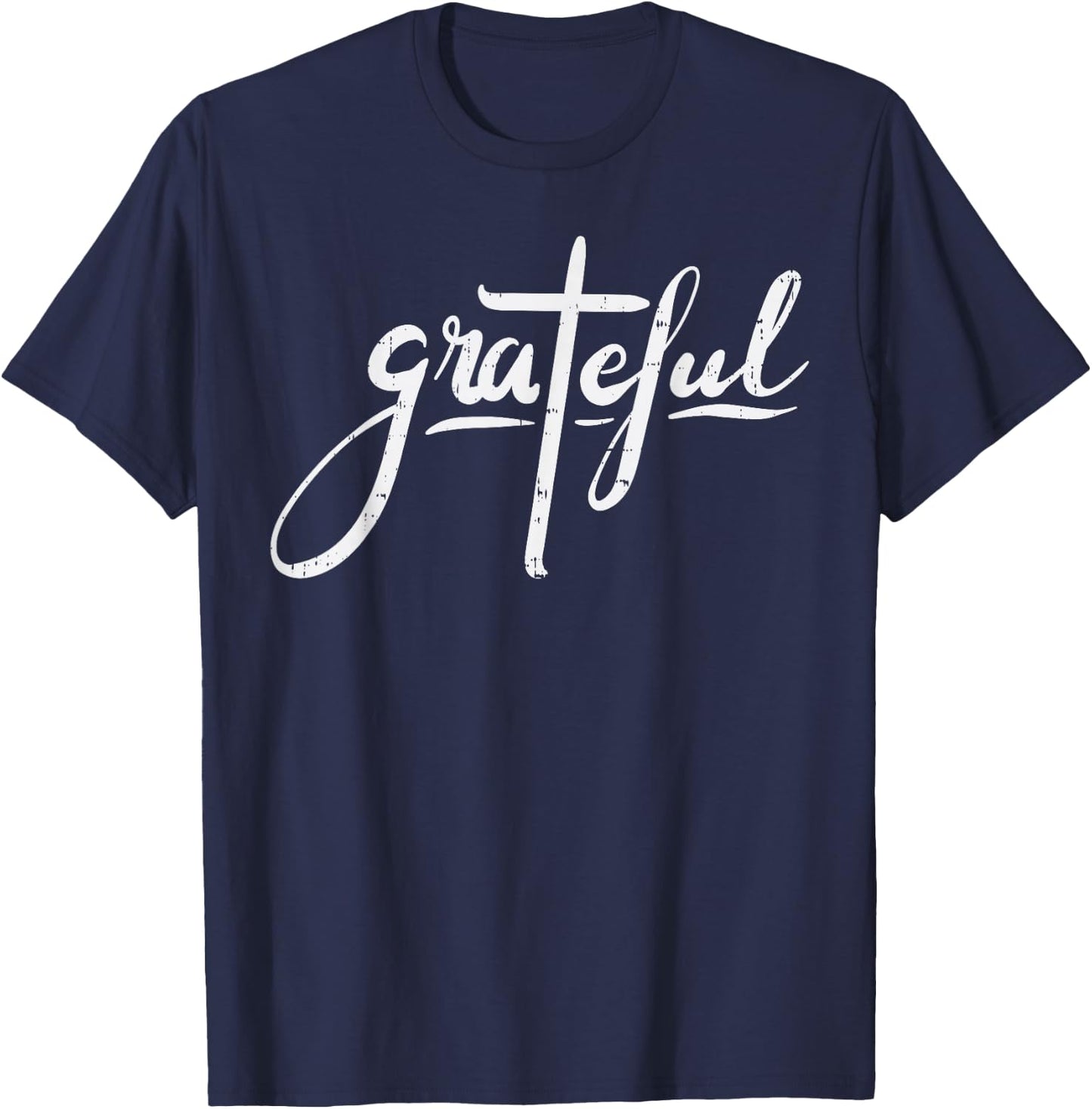 Grateful Cross God Jesus Christ Religious Christian Gift T-Shirt - T-Shirt | Navy