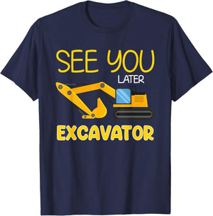 See You Later Excavator Funny Toddler Boy Kids T-Shirt - T-Shirt | Navy