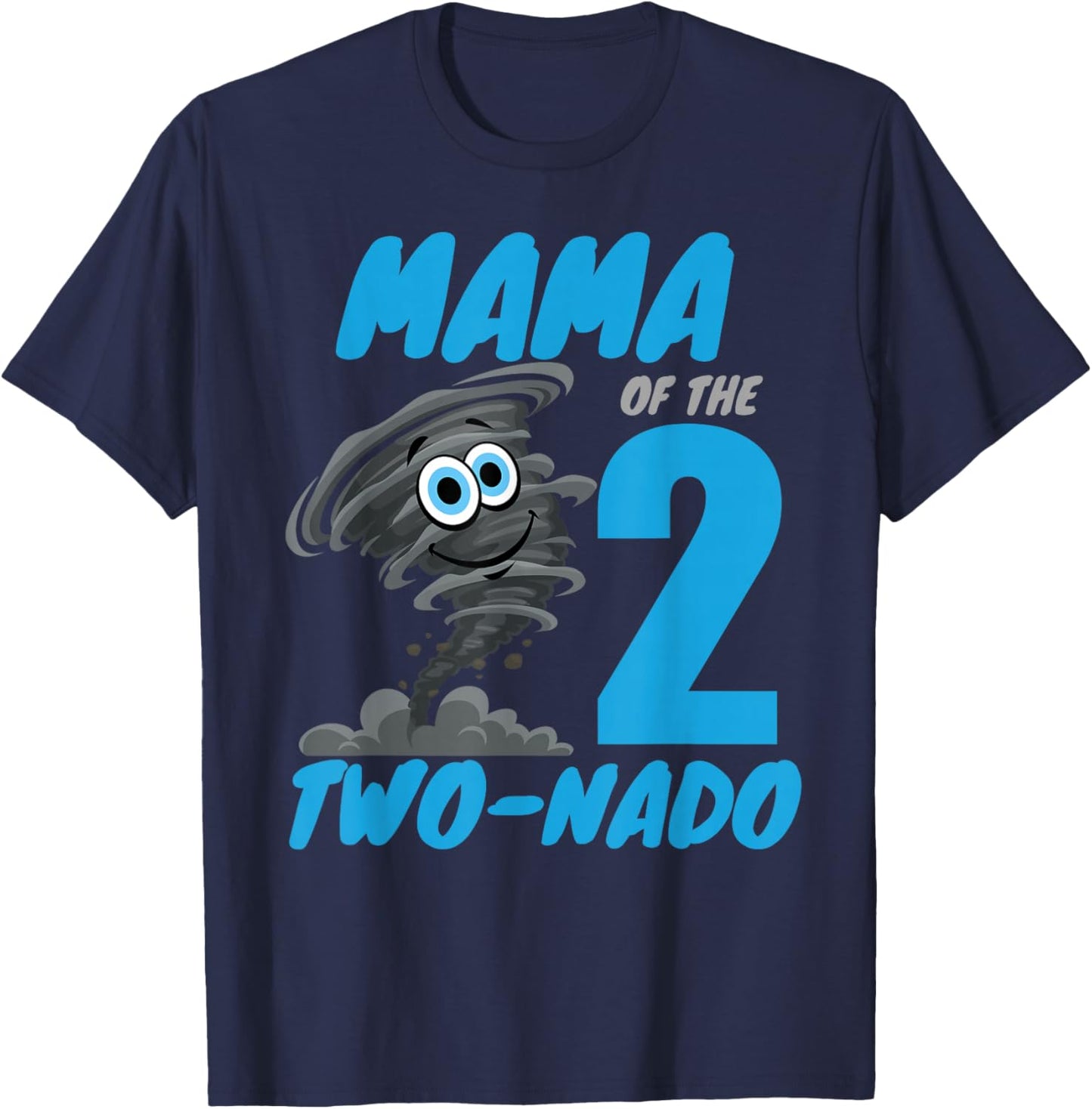 Mama of The Two-Nado Storm TorNado 2nd Two Birthday Boy T-Shirt - T-Shirt | Navy