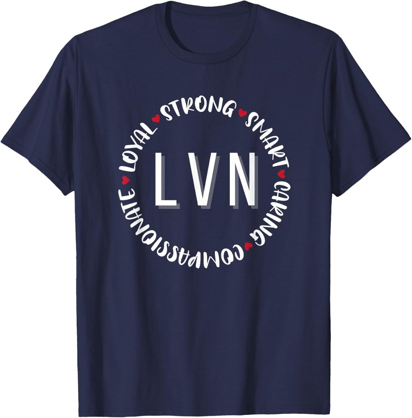Licensed Vocational Nurse Gifts LVN Nurses Medical Love T-Shirt - T-Shirt | Navy