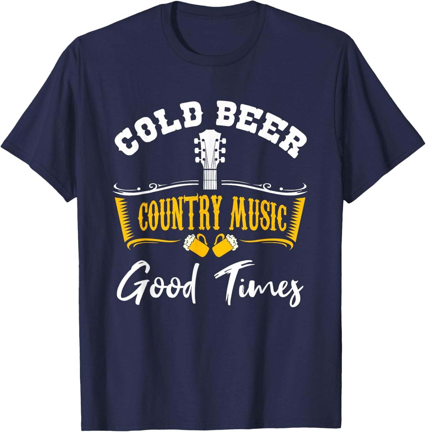 Vintage Cold Beer Country Music Good Times Musician Gift T-Shirt - T-Shirt | Navy