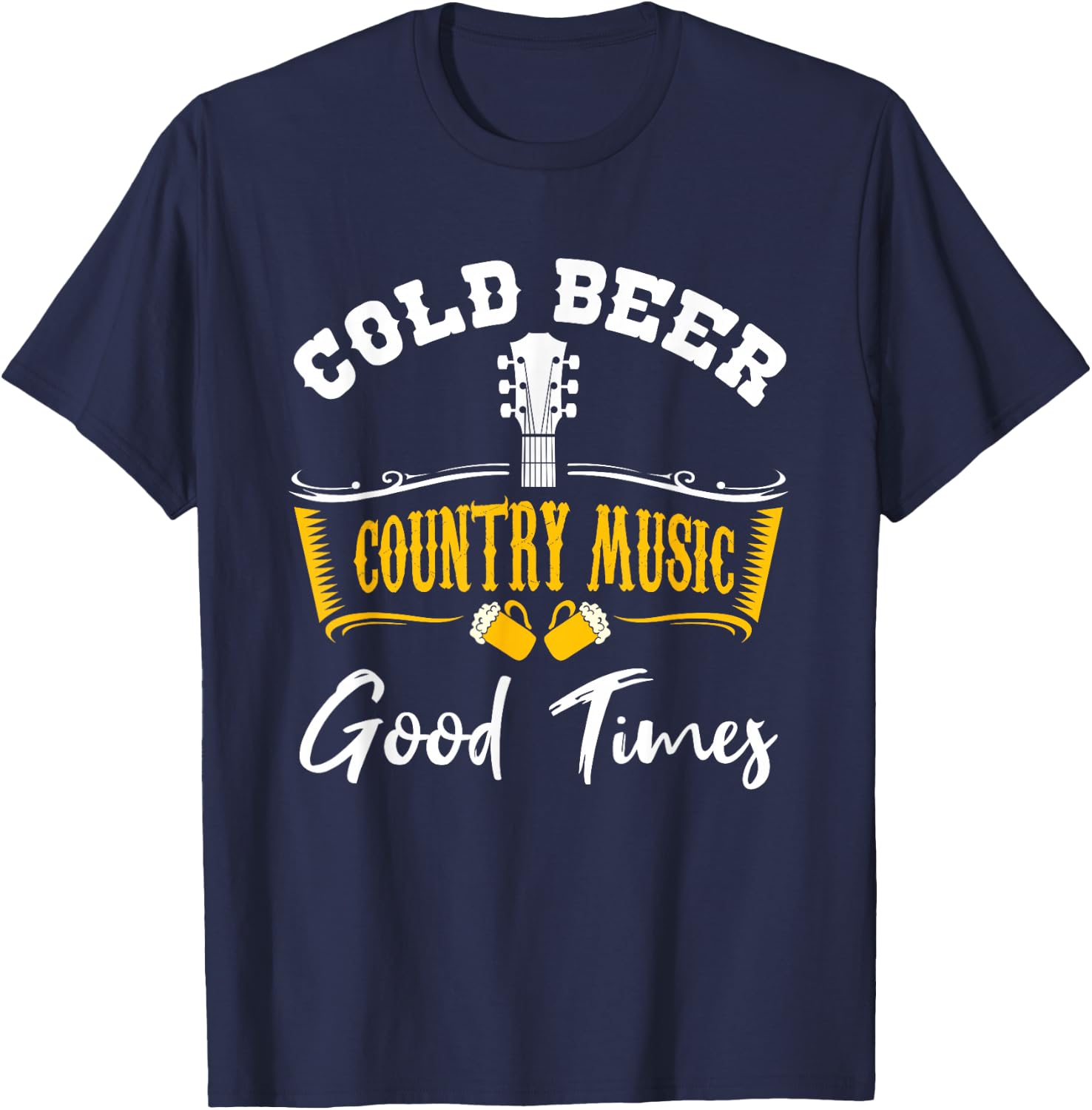 Vintage Cold Beer Country Music Good Times Musician Gift T-Shirt - T-Shirt | Navy