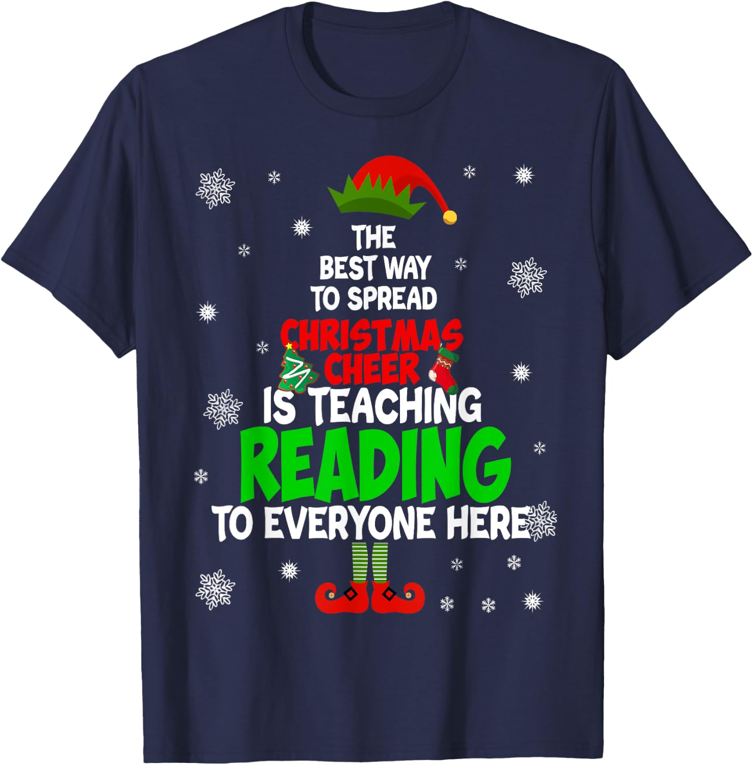 The Best Way To Spread Christmas Cheer Is Teaching Reading T-Shirt - T-Shirt | Navy