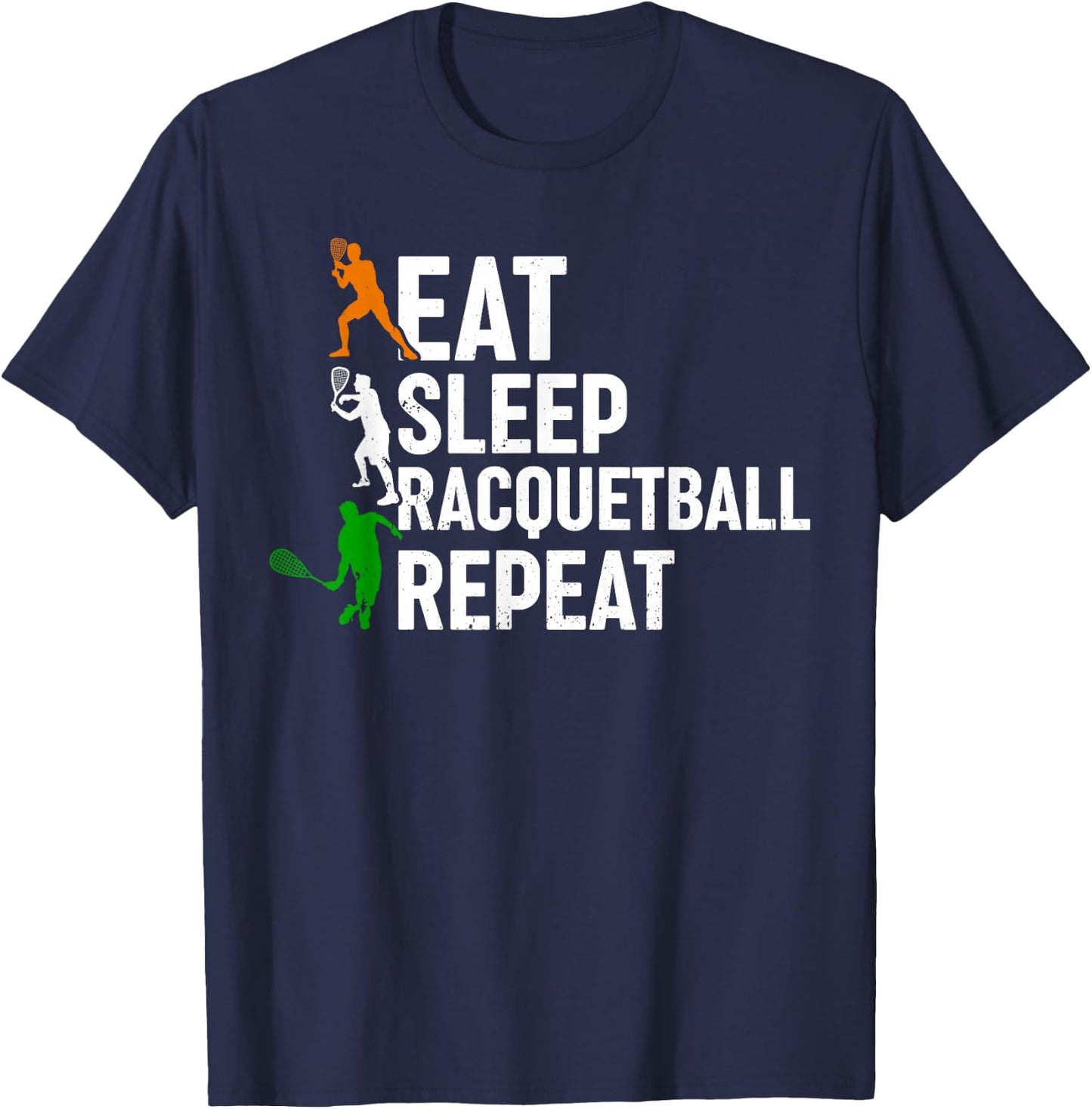 Eat Sleep Racquetball Repeat - Racquetball T-Shirt - T-Shirt | Navy