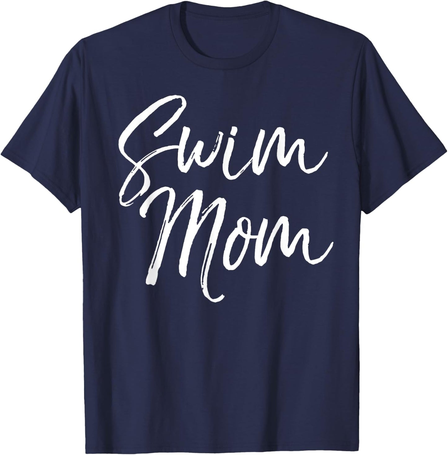 Cute Swimming Mom Mother's Day Gift Swimmers Swim Mom T-Shirt - T-Shirt | Navy