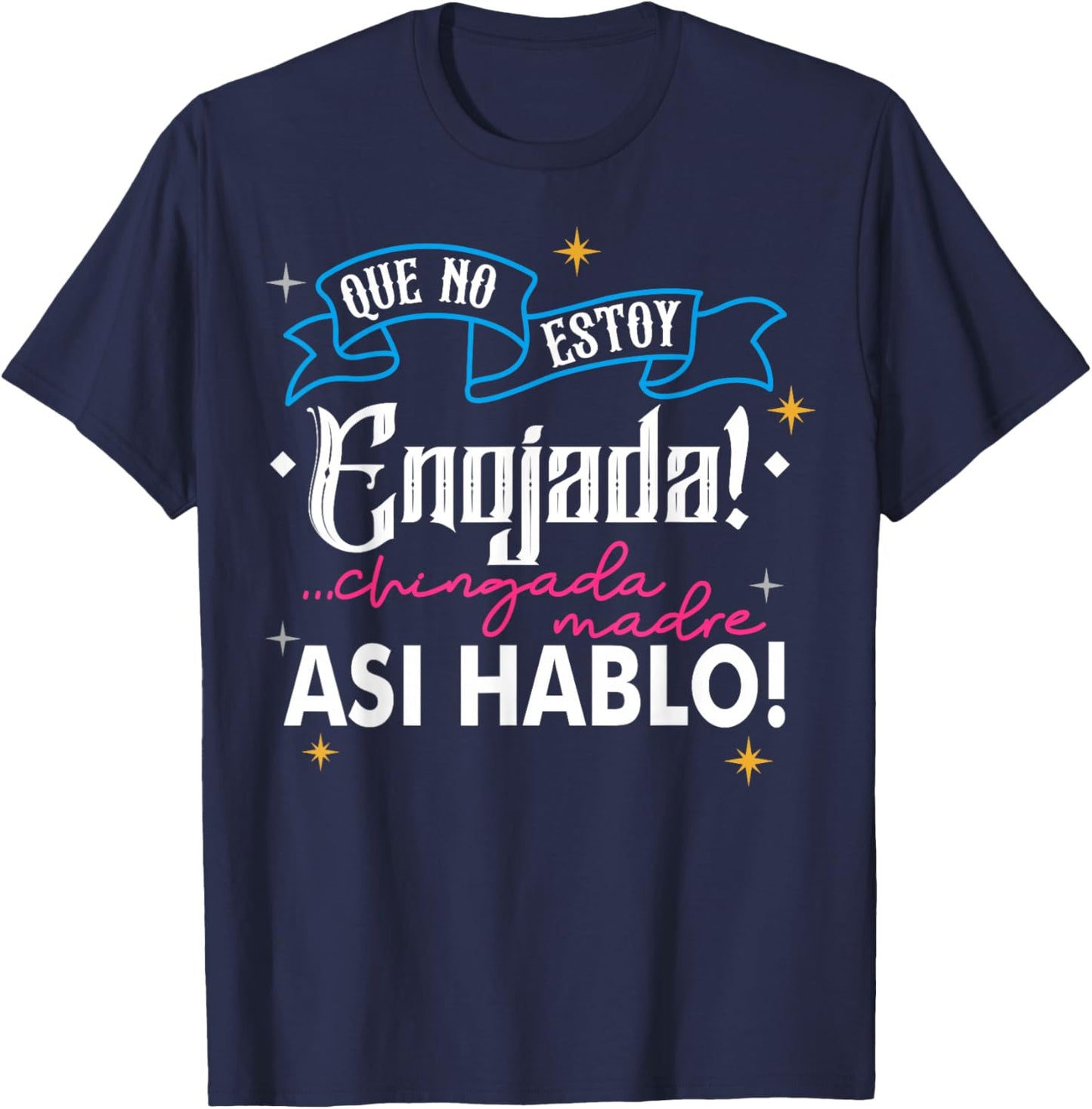 No Estoy Enojada, Asi Es Mi Cara Essential T-Shirt - T-Shirt | Navy