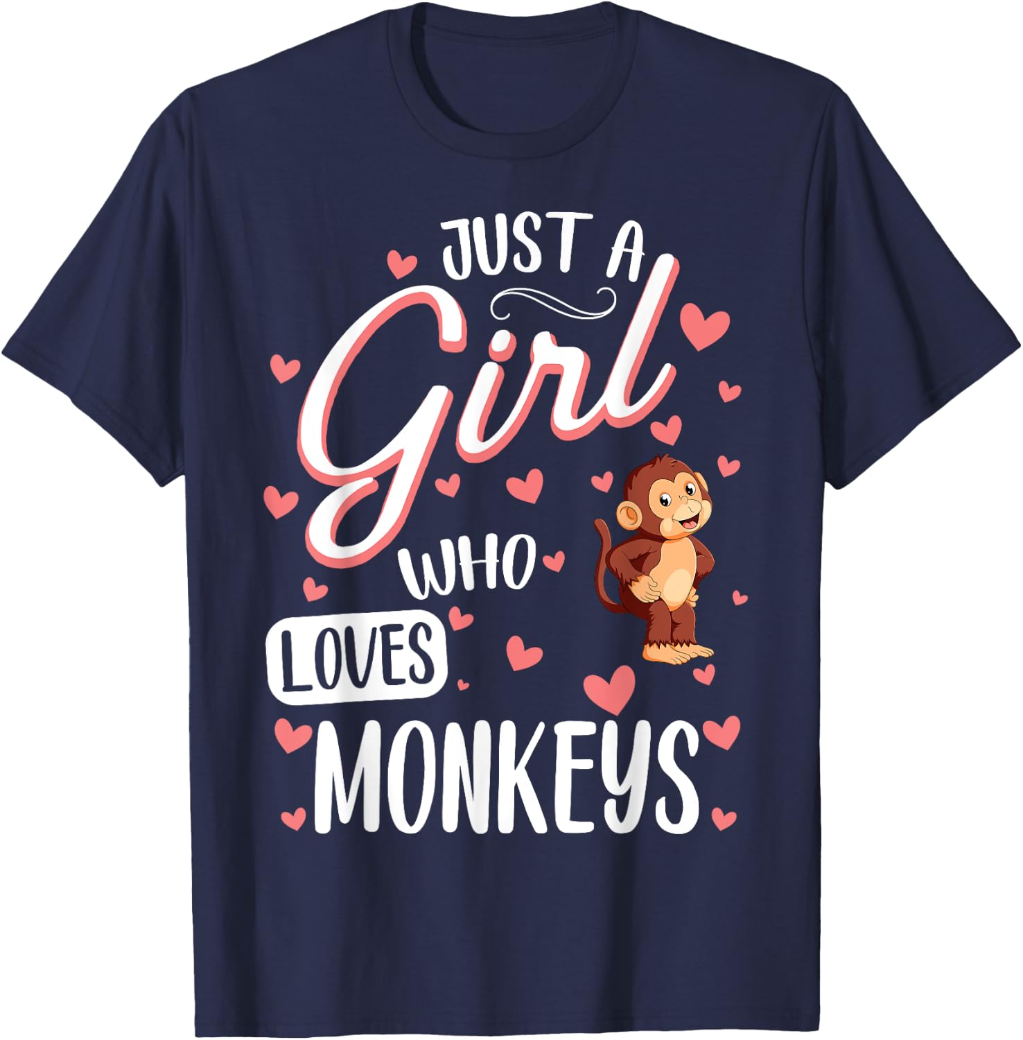 Just a Girl Who Loves Monkeys - Funny Monkey Lover Girl T-Shirt - T-Shirt | Navy