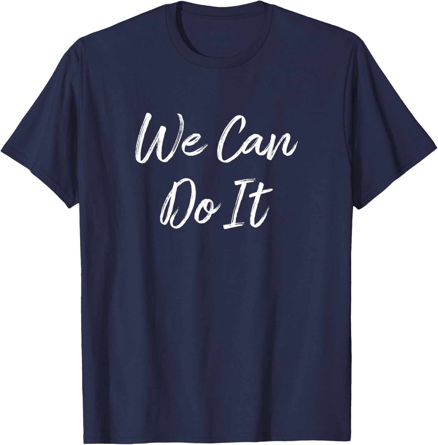 We Can Do It T-Shirt - T-Shirt | Navy