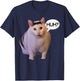 Funny Huh Cat Meme Funny Memes Internet Memes Cat Lover Joke T-Shirt - T-Shirt | Navy