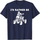 I'd Rather Be Riding Quad Bikes - Quad Biker ATV 4 Wheeler T-Shirt - T-Shirt | Navy