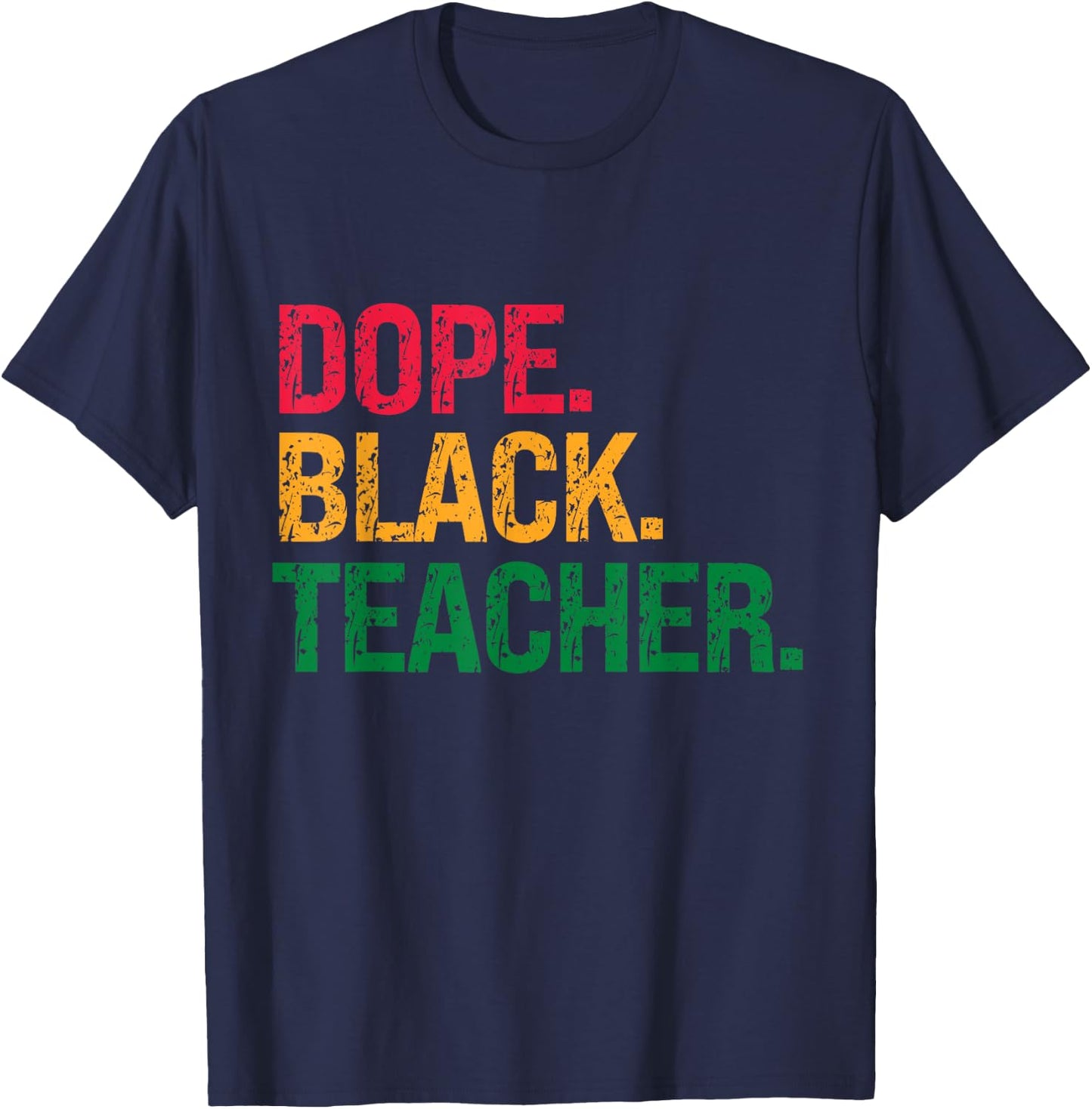 Dope Black Teacher Black History Juneteenth Women T-Shirt - T-Shirt | Navy