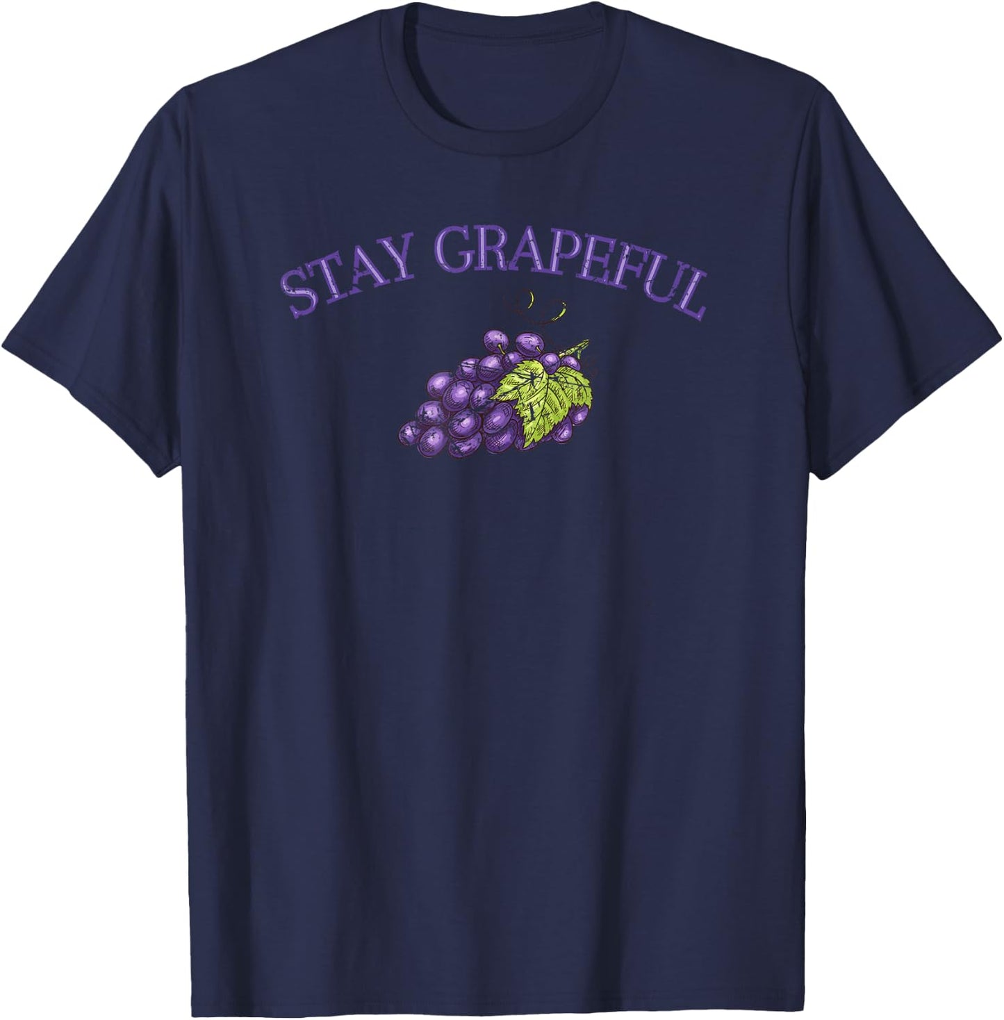 Stay Grapeful Funny Fruit Gardener Farmer T-Shirt - T-Shirt | Navy