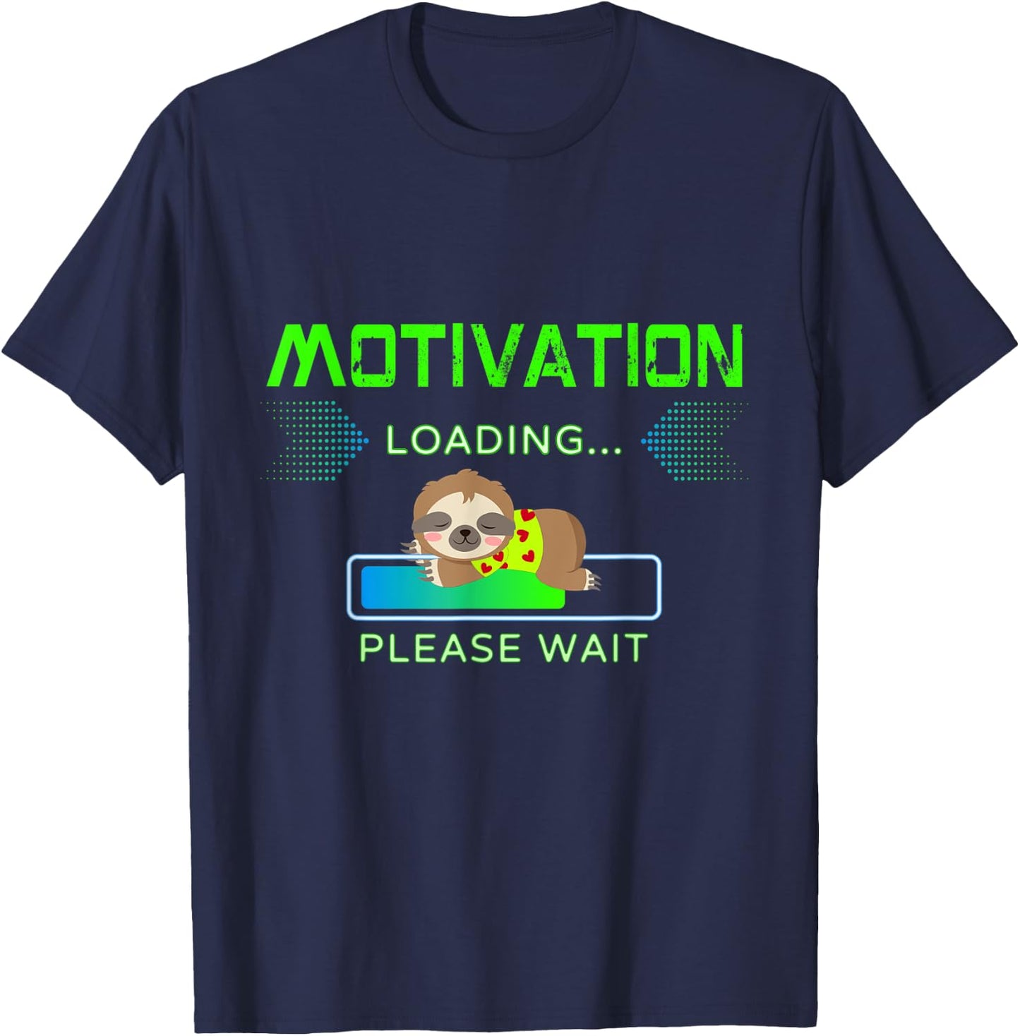 Cute baby sloth, motivation loading, please wait T-Shirt - T-Shirt | Navy