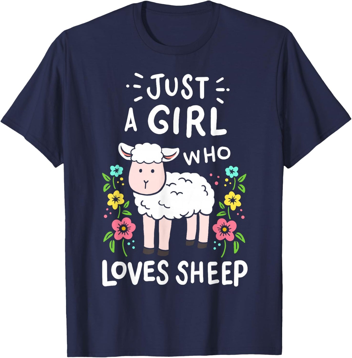 Cute Sheep Just a Girl Who Loves Sheep T-Shirt - T-Shirt | Navy