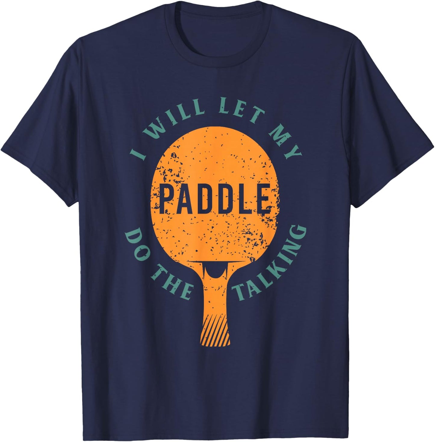 Ping Pong Shirts and Table Tennis Gifts for Ping Pongs T-Shirt - T-Shirt | Navy