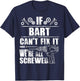 BART Gift Name Fix It Funny Birthday Personalized Dad Idea T-Shirt - T-Shirt | Navy