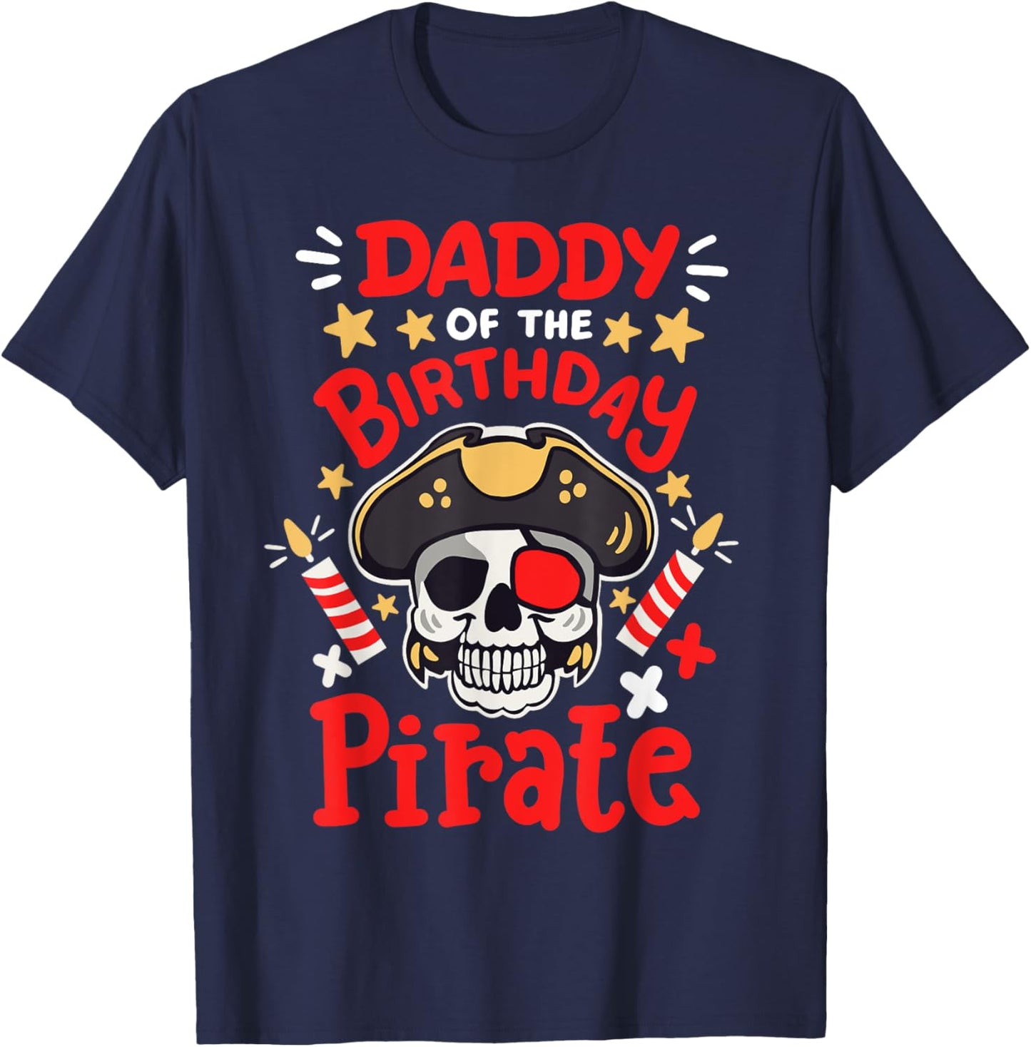 Daddy Of The Birthday Pirate Party Family Matching Men T-Shirt - T-Shirt | Navy