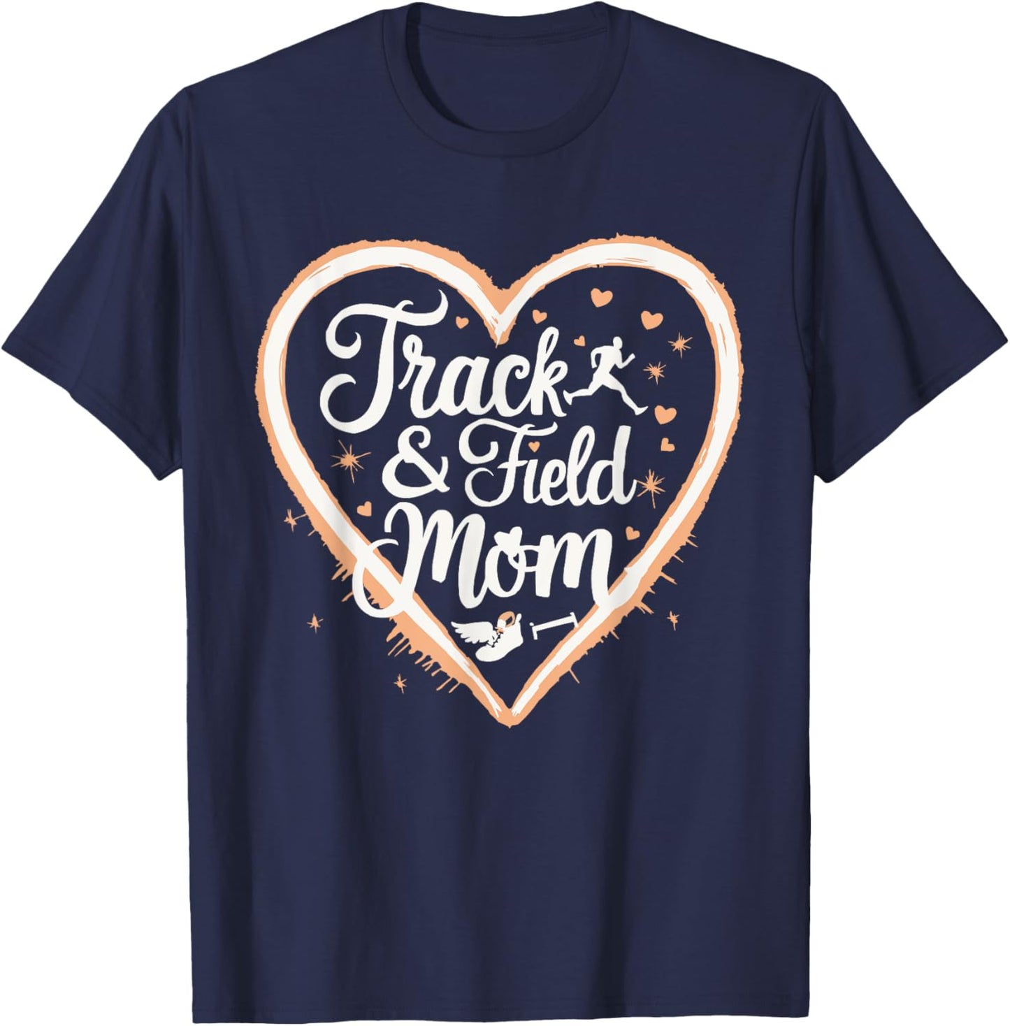 Track And Field Mom Athlete Runner Mothers Day T-Shirt - T-Shirt | Navy