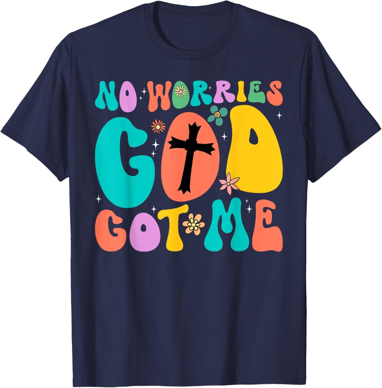 No Worries, God-Got Me African American Christian T-Shirt - T-Shirt | Navy
