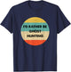 Ghost Hunter Shirt | I'd Rather Be Ghost Hunting T-Shirt - T-Shirt | Navy