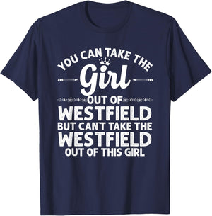 Girl Out Of WESTFIELD MA MASSACHUSETTS Gift Funny Home Roots T-Shirt - T-Shirt | Navy