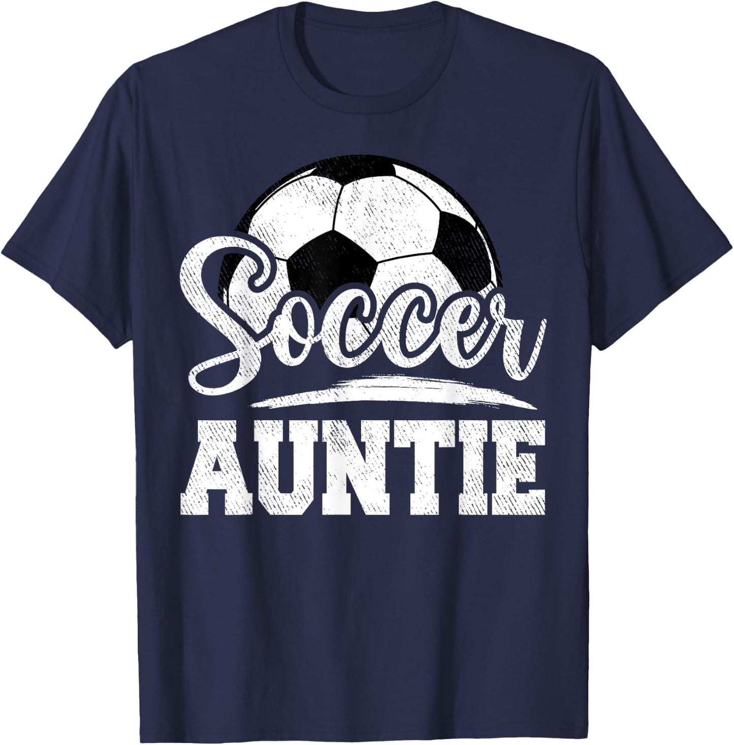 Soccer Auntie Soccer Player Game Day Mother's Day T-Shirt - T-Shirt | Navy
