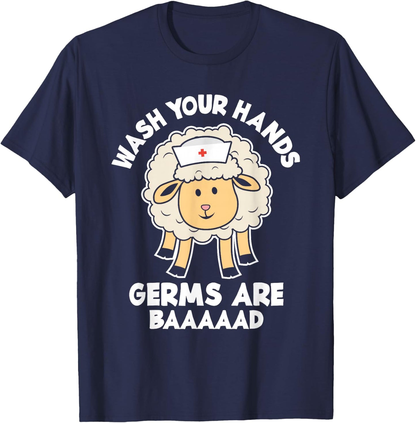 Funny Wash Your Hands Hygiene Care Message Pediatric Nurse T-Shirt - T-Shirt | Navy