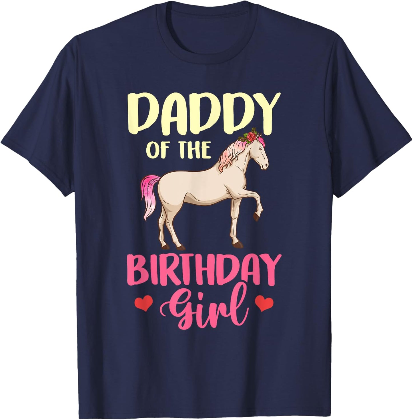 Daddy of the Birthday Girl Horse Equestrian Party Family T-Shirt - T-Shirt | Navy