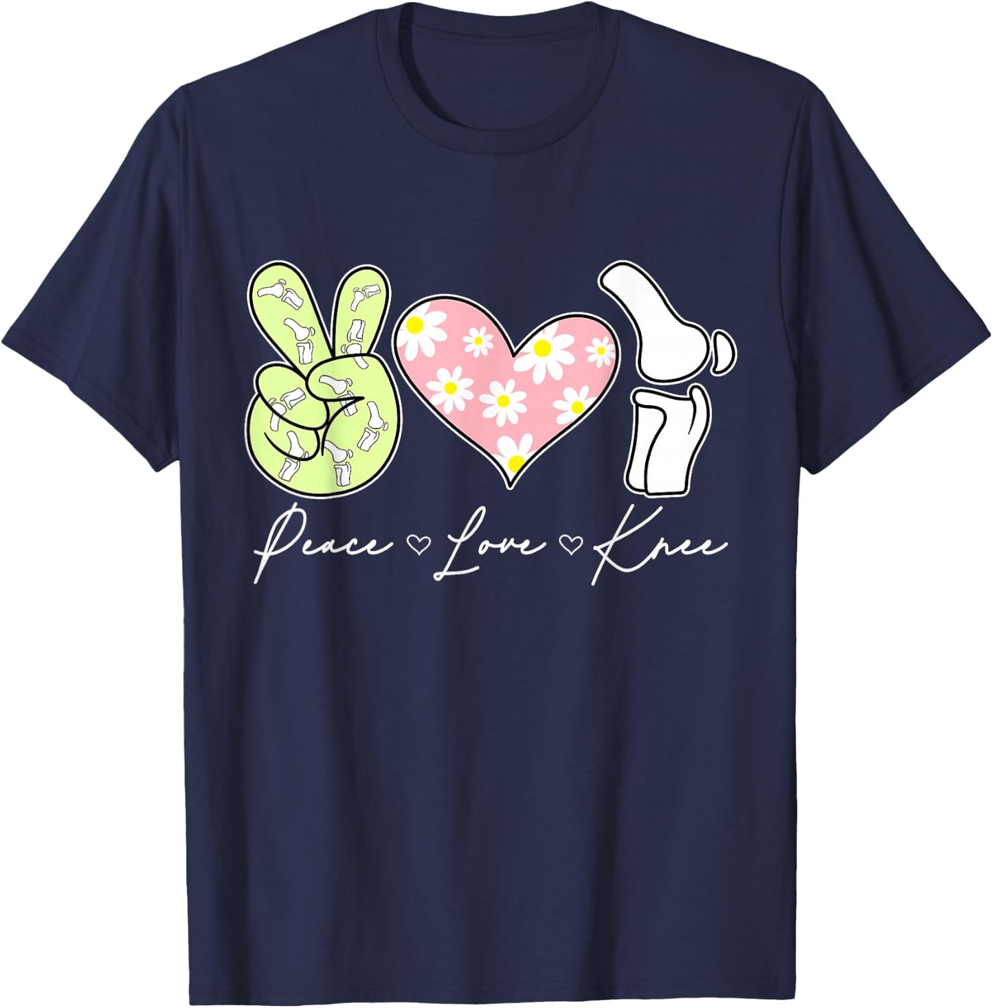 Peace Love Knee Surgery Recovery Replacement T-Shirt - T-Shirt | Navy