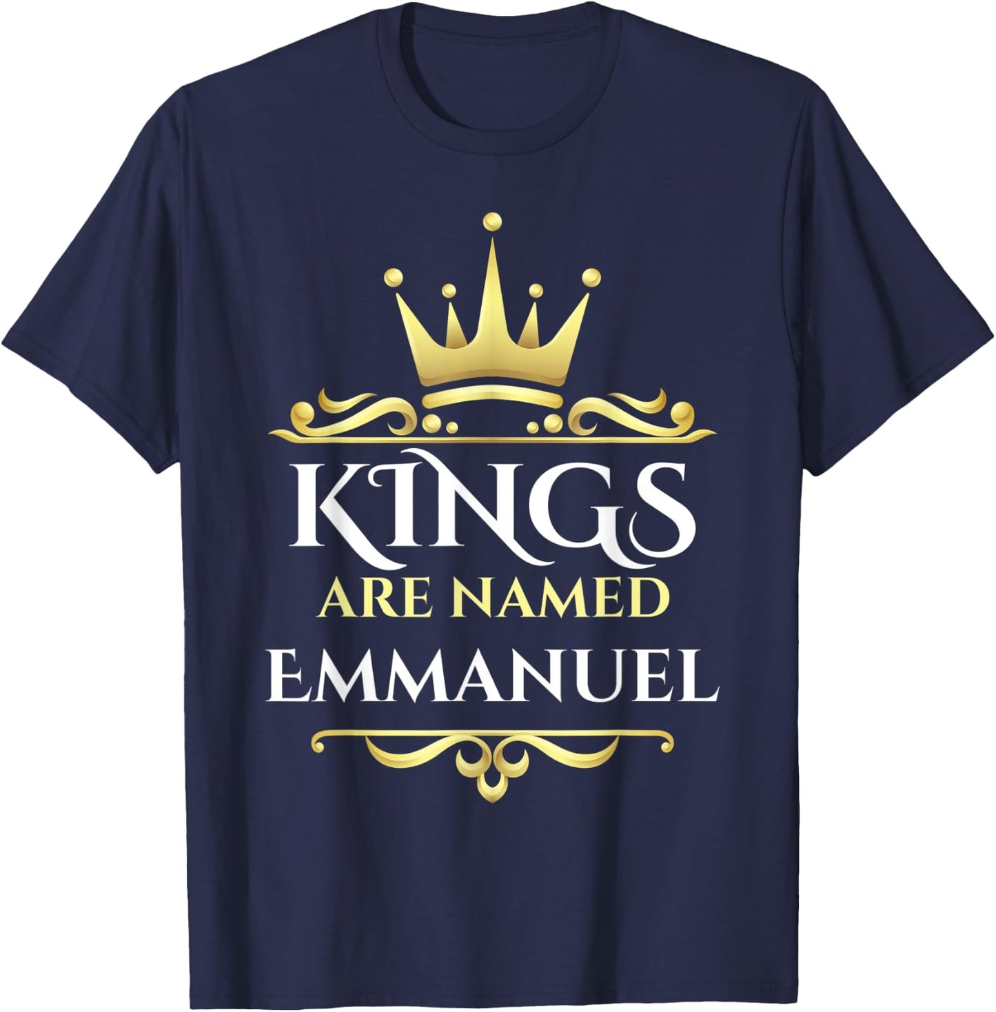Kings Are Named Emmanuel T-Shirt - T-Shirt | Navy