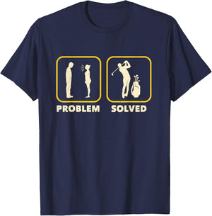 Funny Golf Problem Gift Golfer Course Saying T-Shirt - T-Shirt | Navy