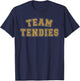 Team Tendies Chicken Tenders and Chickie Nuggie Lovers T-Shirt - T-Shirt | Navy