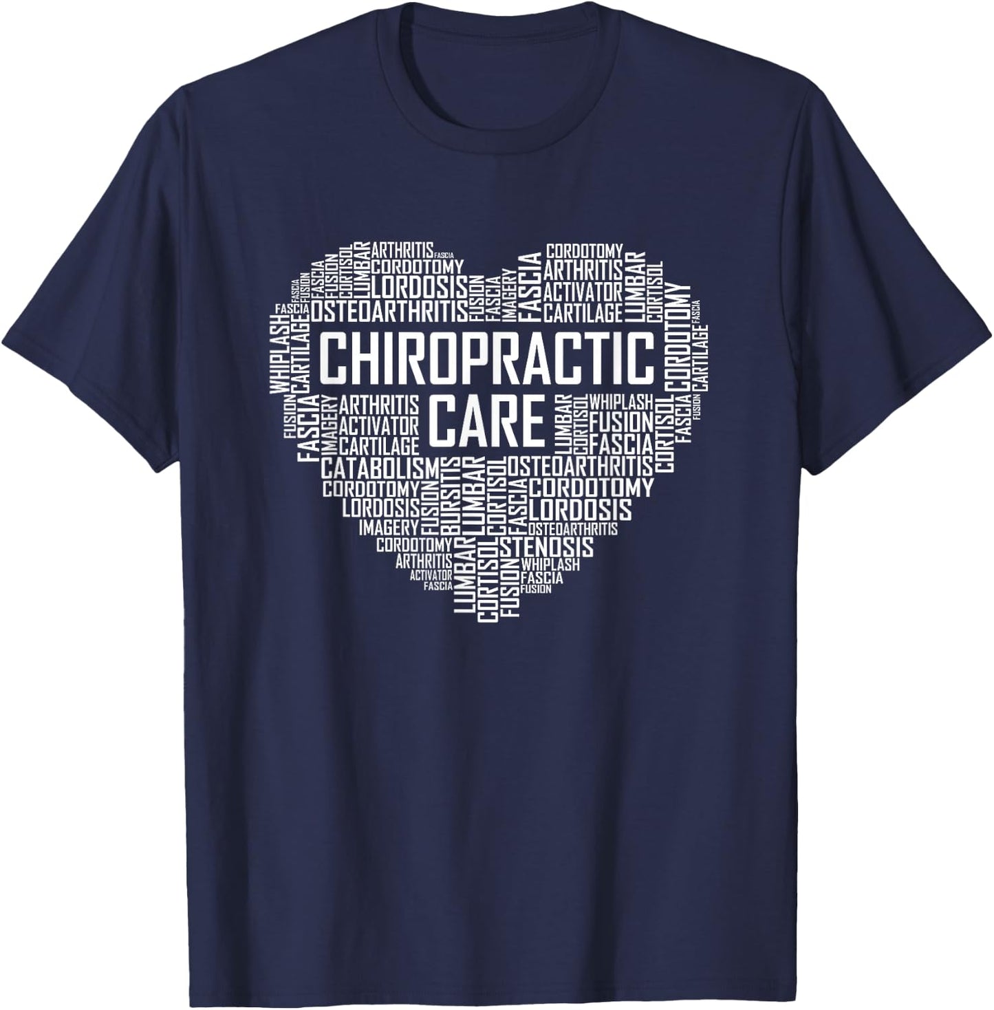 Chiropractic Care Heart Gift Chiropractor T-Shirt - T-Shirt | Navy