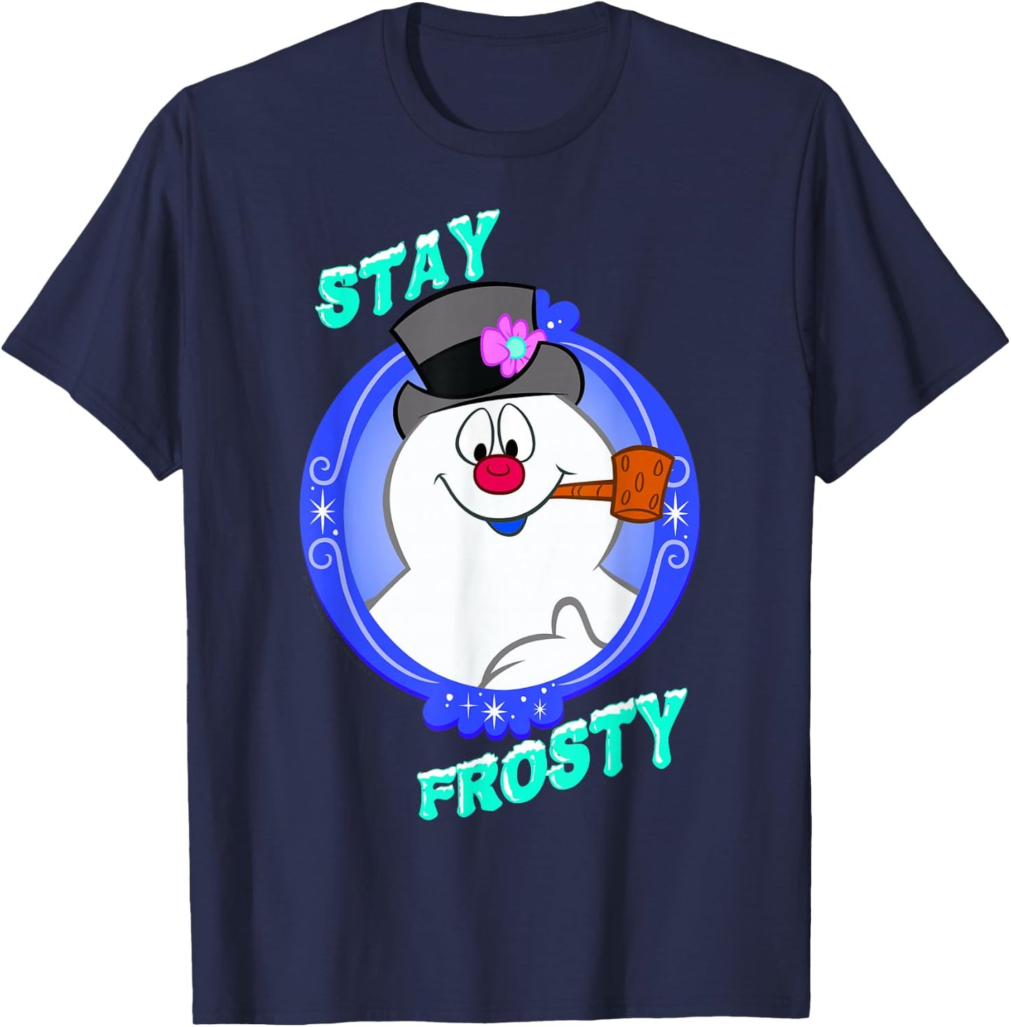 Frosty The Snowman Stay Frosty T-Shirt - T-Shirt | Navy