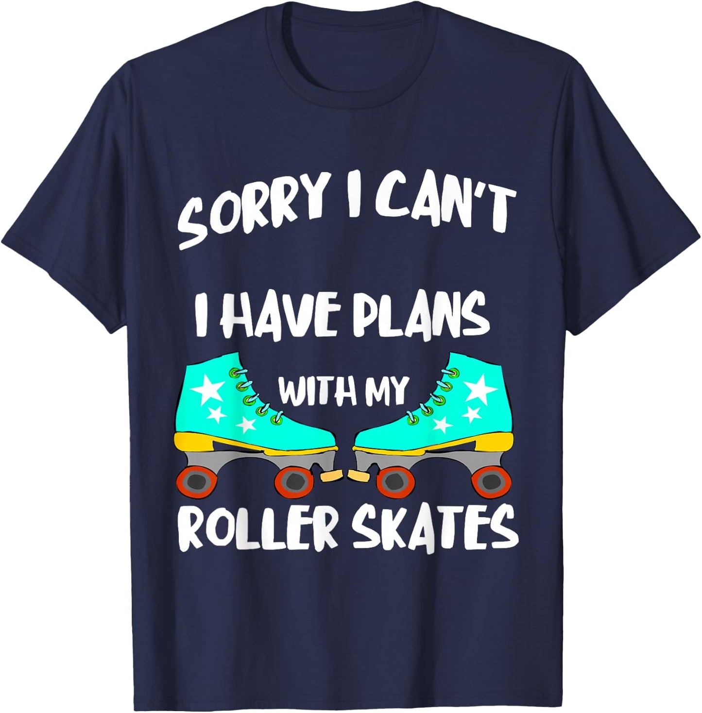 Roller Skates Plans Roller Skating Lover Funny Roller Skater T-Shirt - T-Shirt | Navy