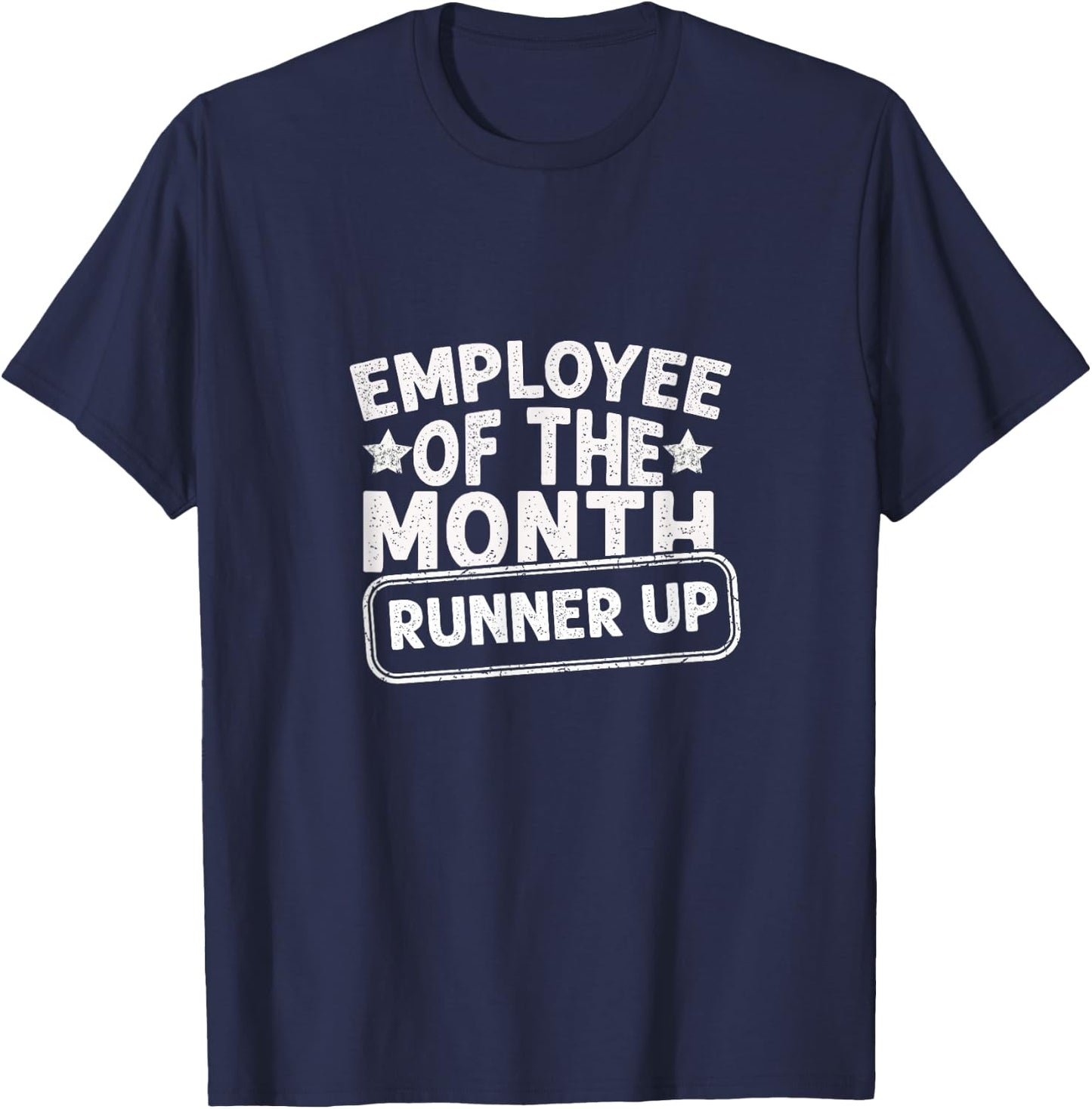 Employee Of The Month Runner Up | Best Worker Design T-Shirt - T-Shirt | Navy