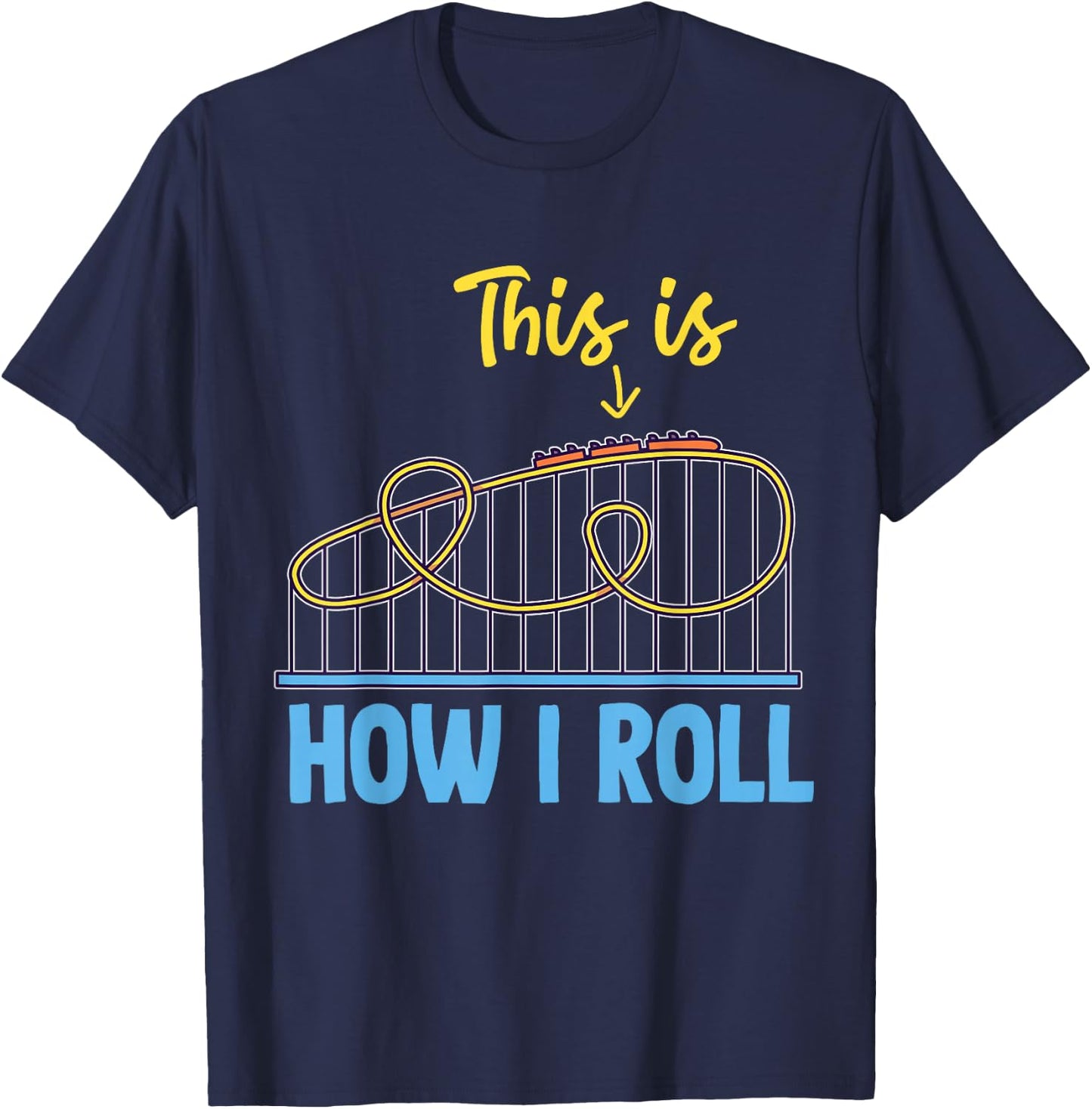 Roller Coaster Design for Adults Men And Women T-Shirt - T-Shirt | Navy