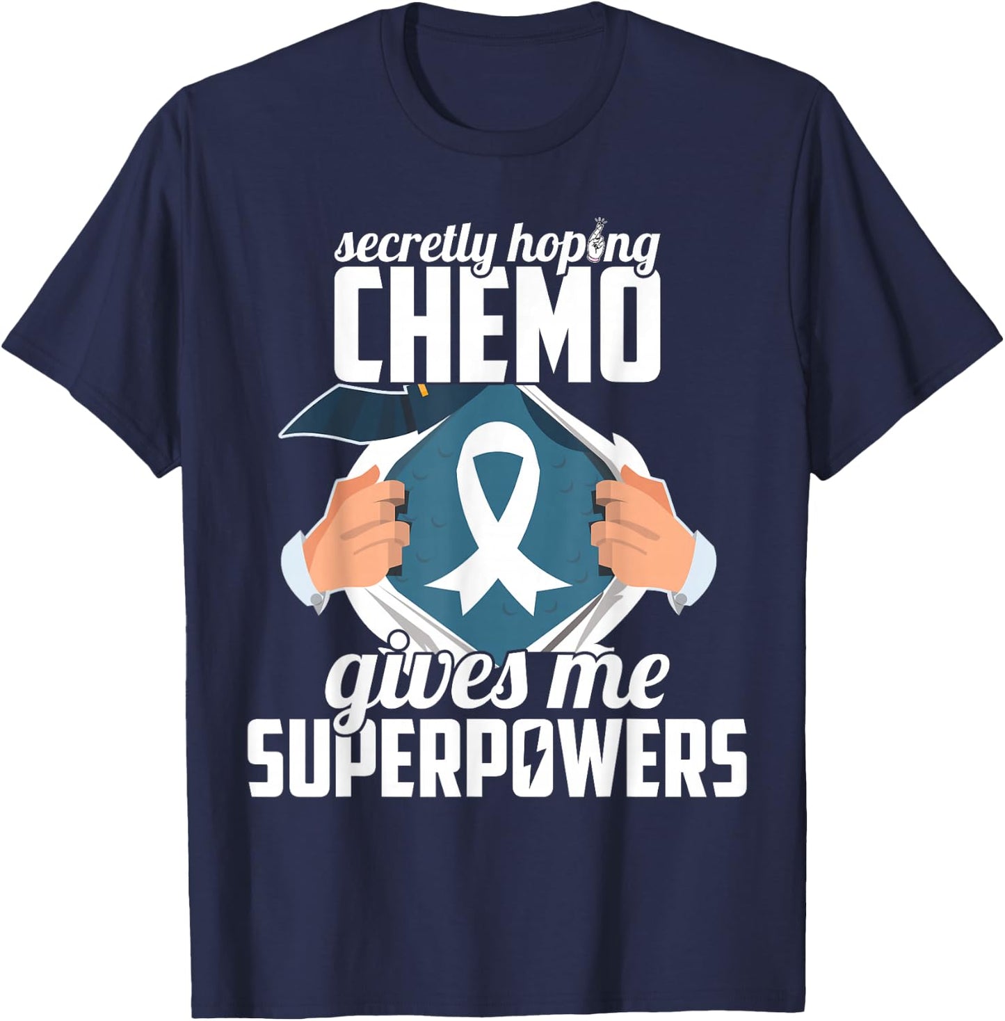 Secretly hoping chemo gives me superpowers Cancer Halloween T-Shirt - T-Shirt | Navy
