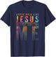 Christian Faith In Christ More like Jesus Less Like Me T-Shirt - T-Shirt | Navy